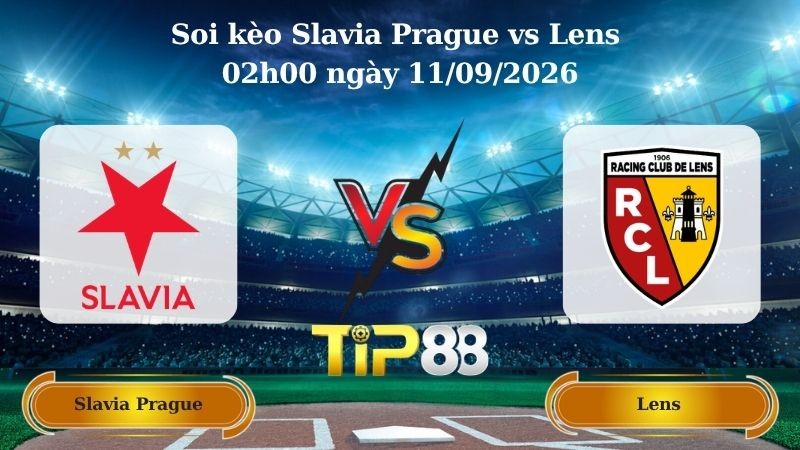 TIP88 Nhận định soi kèo Slavia Prague vs Lens 02h00 ngày 11/09/2026 - Champions League